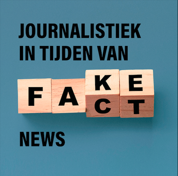 journalistiek in tijden van fake news