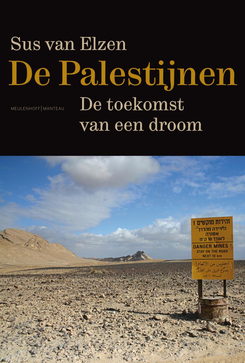De Palestijnen - De toekomst van een droom